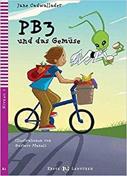 PB3 und das Gemüse: Deutsche Lektüre für das 1. und 2. Lernjahr. Buch + Multi-ROM