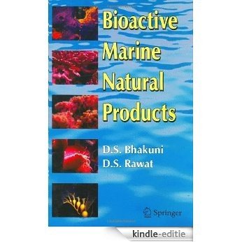 Bioactive Marine Natural Products [Kindle-editie]