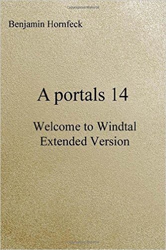 A Portals 14 - Welcome to Windtal Extended Version