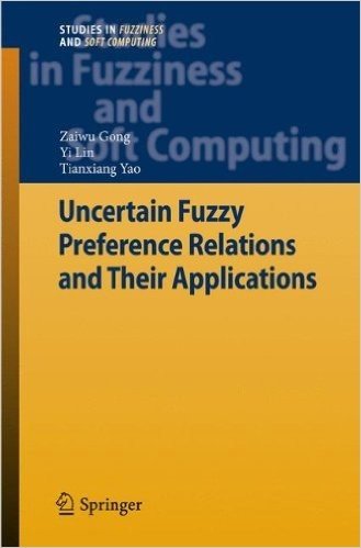 Uncertain Fuzzy Preference Relations and Their Applications baixar