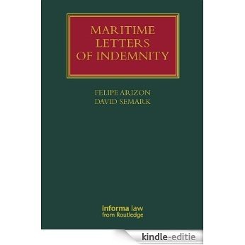 Maritime Letters of Indemnity (Lloyd's Shipping Law Library) [Kindle-editie] beoordelingen