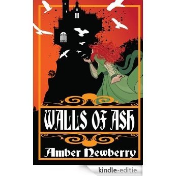 Walls of Ash (Daughters of Rhineholt Book 1) (English Edition) [Kindle-editie]