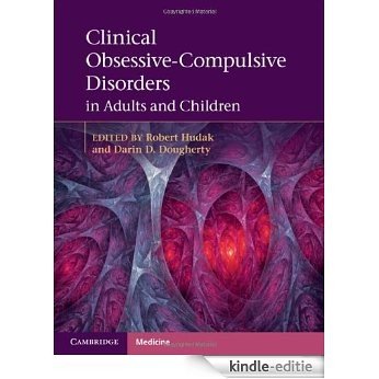 Clinical Obsessive-Compulsive Disorders in Adults and Children (Cambridge Medicine) [Kindle-editie]