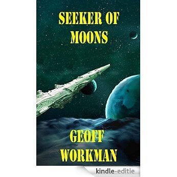 Seeker of Moons (Cassidy's Command Book 1) (English Edition) [Kindle-editie]