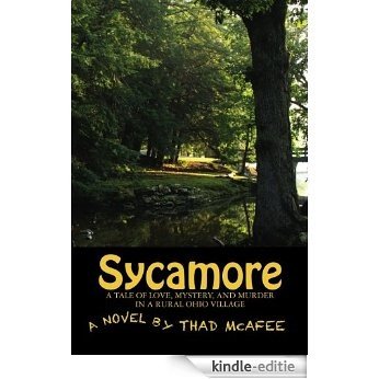 Sycamore: A Tale of Love, Murder and Mystery (Sonny Mac in Sherwood, Ohio Book 2) (English Edition) [Kindle-editie]