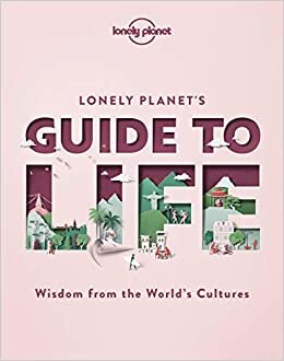 indir Lonely Planet&#39;s Guide to Life