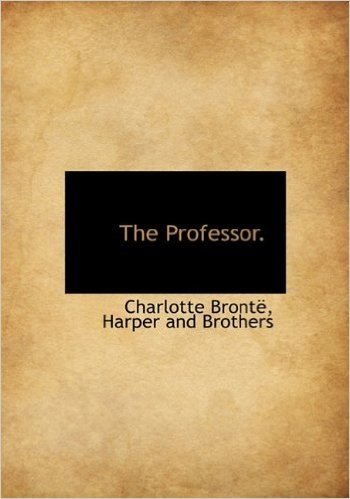 The Professor.