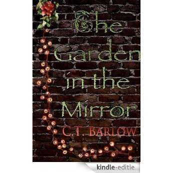 The Garden in the Mirror (English Edition) [Kindle-editie]