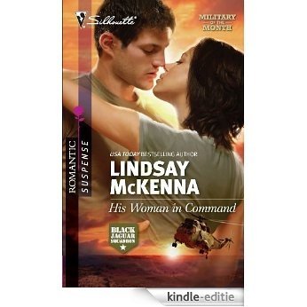 His Woman in Command (Morgan's Mercenaries series) [Kindle-editie]