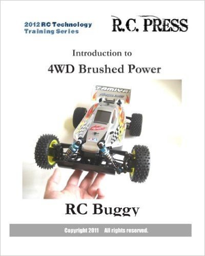 2012 Rc Technology Training Series: Introduction to 4WD Brushed Power Rc Buggy: Rc Technology Training Series for Beginners