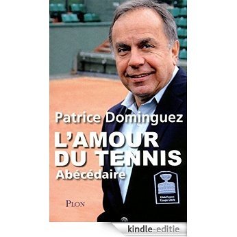 L'amour du tennis [Kindle-editie]