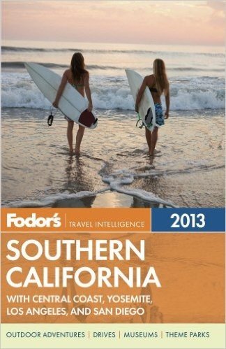 Fodor's Travel Intelligence: Southern California: With Central Coast, Yosemite, Los Angeles, and San Diego