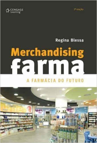 Merchandising Farma. A Farmácia do Futuro