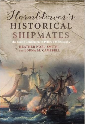 Hornblower's Historical Shipmates: The Young Gentlemen of Pellew's Indefatigable