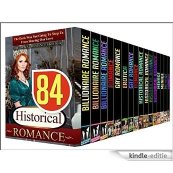 ROMANCE: 84 Book Mega Bundle - Read These 84 Hot Amazing Stories In 1 Box Set Including BILLIONAIRE, MM, HISTORICAL and MENAGE Stories (English Edition) [Kindle-editie]