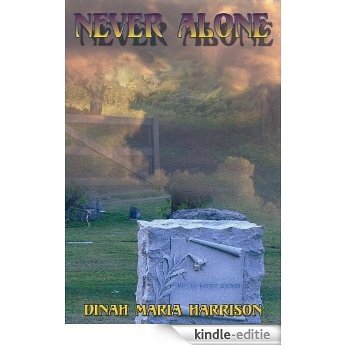 Never Alone - A True Story (English Edition) [Kindle-editie]