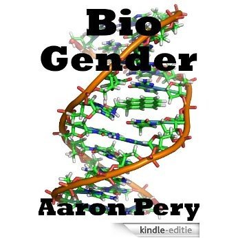 Bio Gender (English Edition) [Kindle-editie]