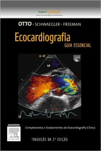 Ecocardiografia. Guia Essencial