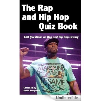 The Rap and Hip Hop Quiz Book (English Edition) [Kindle-editie] beoordelingen