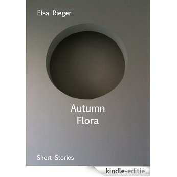 Autumn Flora (English Edition) [Kindle-editie]