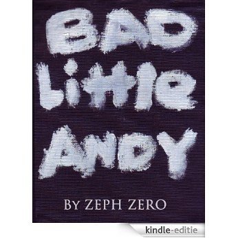 Bad Little Andy (English Edition) [Kindle-editie]
