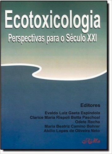 Ecotoxicologia - Perspectivas Para O Seculo Xxi