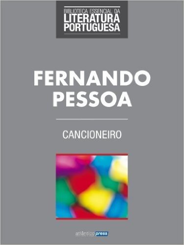 Cancioneiro (Biblioteca Essencial da Literatura Portuguesa Livro 46)