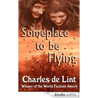 Someplace to Be Flying (English Edition) [Kindle-editie]