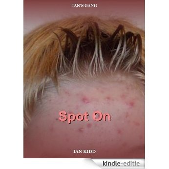 Ian's Gang - Spot On (English Edition) [Kindle-editie] beoordelingen