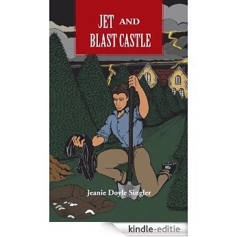 JET AND BLAST CASTLE (English Edition) [Kindle-editie]