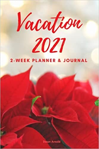 indir Vacation 2021 - 2-Week Planner &amp; Journal: Red Poinsettia Cover