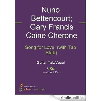 Song for Love  (with Tab Staff) [Kindle-editie]