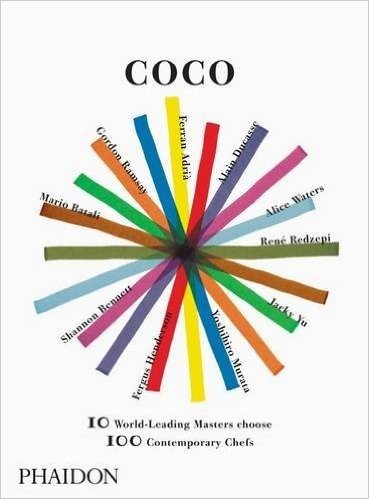 Coco: 10 World-Leading Masters Choose 100 Contemporary Chefs baixar