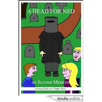 A Head For Ned (Midnight Ghosts Book 3) (English Edition) [Kindle-editie]