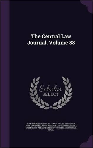 The Central Law Journal, Volume 88 baixar