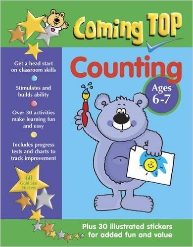 Coming Top Counting Ages 6-7: Get a Head Start on Classroom Skills - With Stickers!