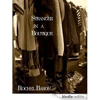 Stranger in a Boutique (Rochel Baron's Stranger series Book 2) (English Edition) [Kindle-editie]