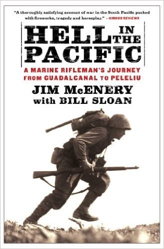 Hell in the Pacific: A Marine Rifleman's Journey From Guadalcanal to Peleliu (English Edition)
