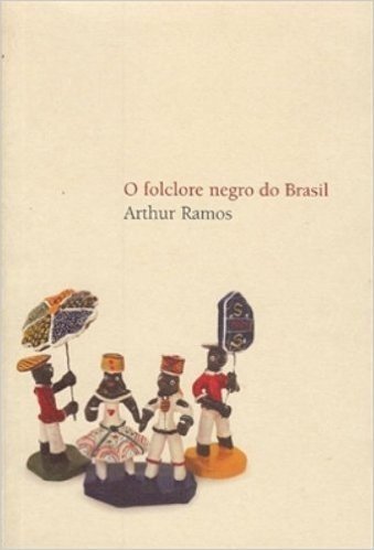 O Folclore Negro do Brasil baixar