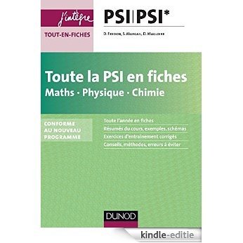 Toute la PSI en fiches - Maths, Physique, Chimie : nouveau programme 2014 (Concours Ecoles d'ingénieurs) (French Edition) [Print Replica] [Kindle-editie]