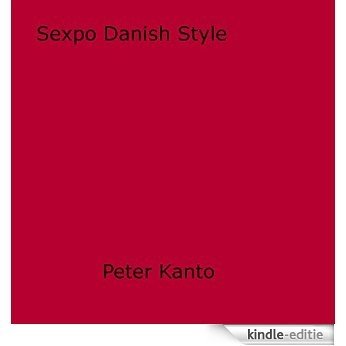 Sexpo Danish Style [Kindle-editie]