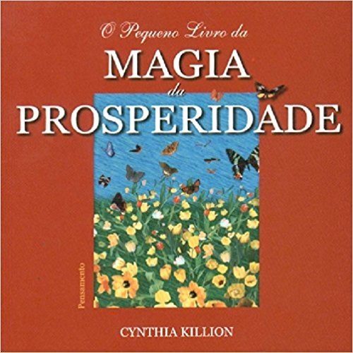 Pequeno Livro Magia da Prosperidade