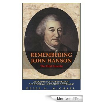 Remembering John Hanson (English Edition) [Kindle-editie]