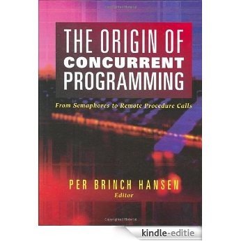 The Origin of Concurrent Programming: From Semaphores to Remote Procedure Calls [Kindle-editie]