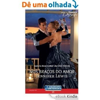 Nos Braços do Amor - Harlequin Desejo Ed. 199 [eBook Kindle]