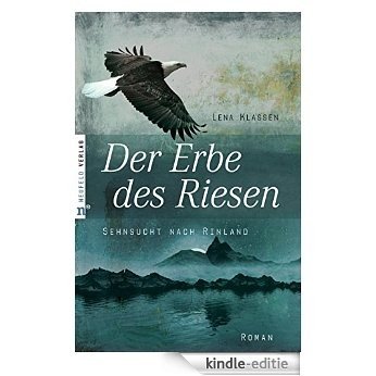 Der Erbe des Riesen: Sehnsucht nach Rinland, Band 2 (German Edition) [Kindle-editie]