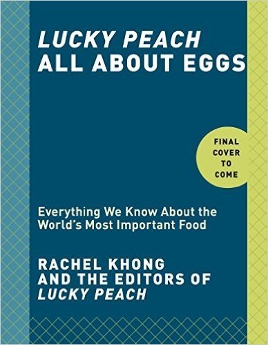 Lucky Peach All about Eggs: Everything We Know about the World's Most Important Food baixar