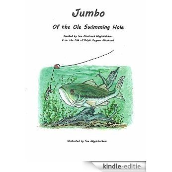 Jumbo of the Ole Swimming Hole (English Edition) [Kindle-editie]