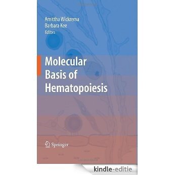 Molecular Basis of Hematopoiesis [Kindle-editie]
