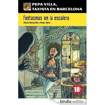 Fantasmas en la escalera (Pepa Villa, taxista en Barcelona) (Spanish Edition) [Kindle-editie]